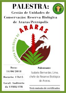 Palestra sobre a gestão da Unidade de Conservação da Rebio Araras acontece 14/06 no ITR